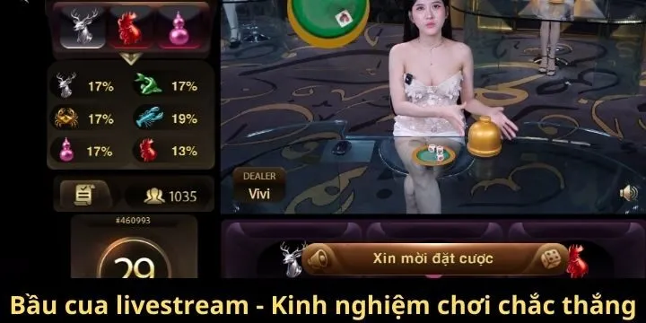 Một số bí kíp tham gia bầu cua livestream Sunwin