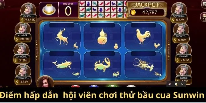 Điểm hấp dẫn cực hay của bầu cua Sunwin 