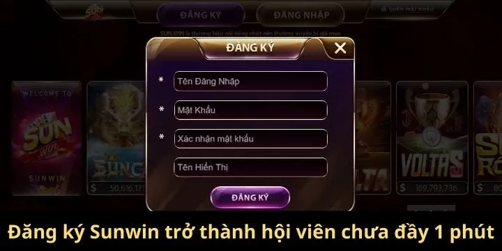 Đăng ký Sunwin trở thành hội viên chưa đầy 1 phút