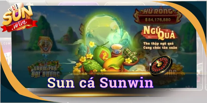 Sun Cá Sunwin - Khám phá thế giới đại dương kỳ diệu lôi cuốn