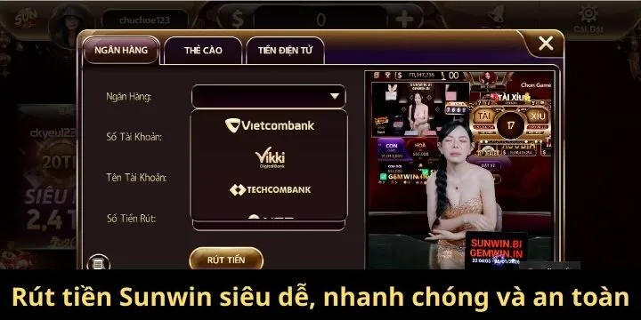 Rút tiền Sunwin siêu dễ, nhanh chóng và an toàn