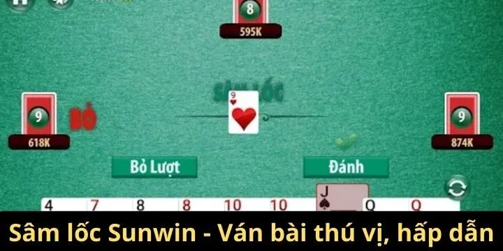 Giới thiệu trò chơi sâm lốc Sunwin được ưa chuộng