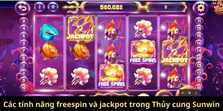 Các tính năng freespin và jackpot trong thủy cung Sunwin