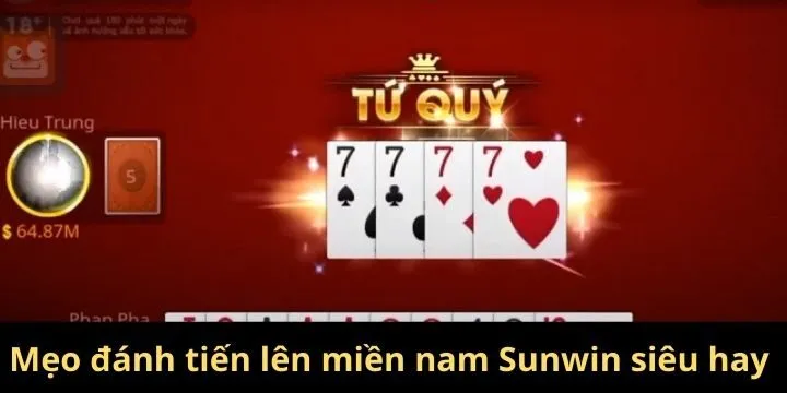 Mẹo đánh tiến lên miền nam Sunwin siêu hay 2026